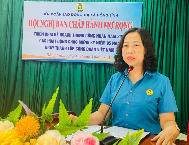 Hồng Lĩnh: Triển khai các hoạt động  Tháng Công nhân và các hoạt động chào mừng kỷ niệm 95 năm Ngày thành lập Công đoàn Việt Nam